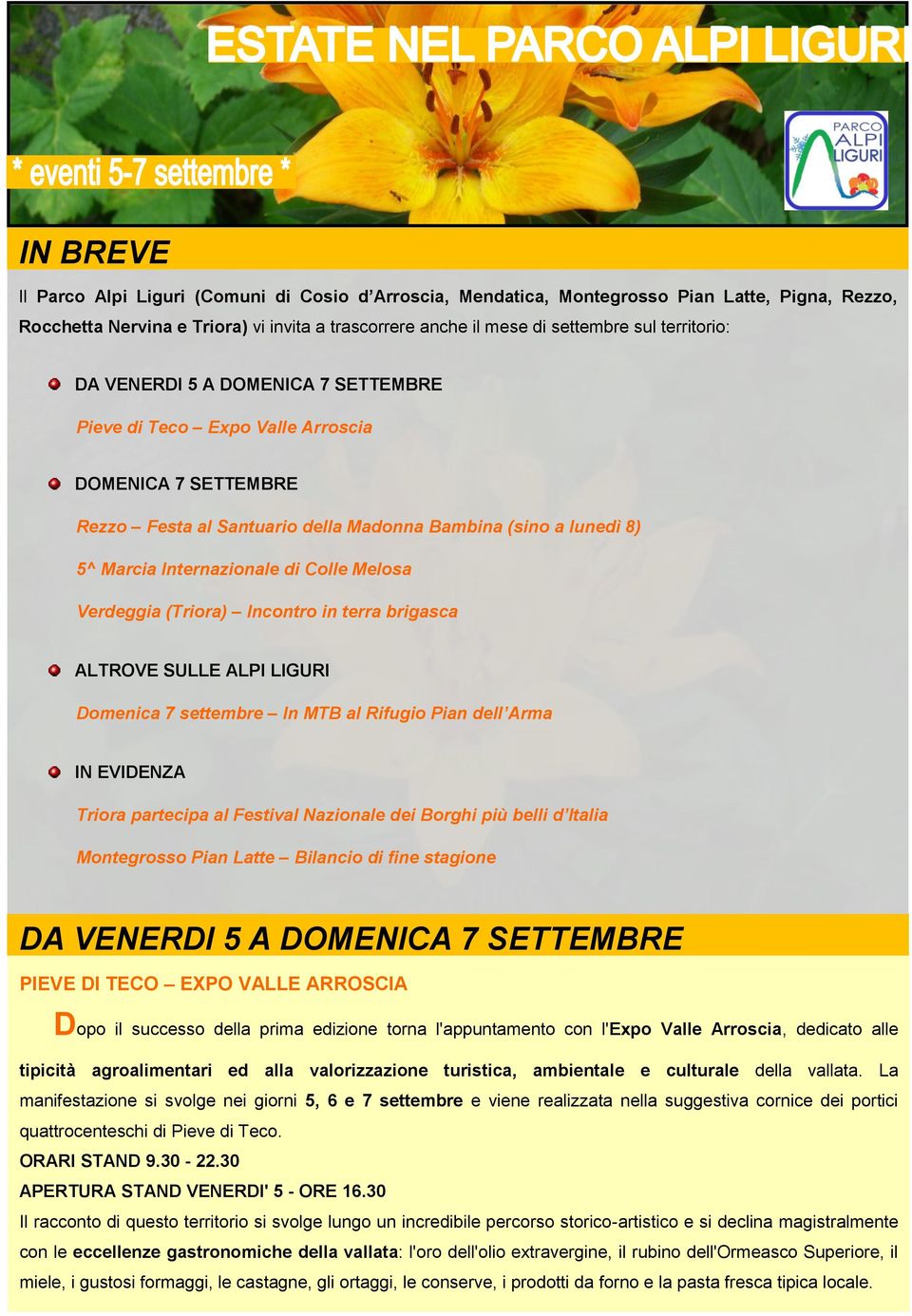 Colle Melosa Verdeggia (Triora) Incontro in terra brigasca ALTROVE SULLE ALPI LIGURI Domenica 7 settembre In MTB al Rifugio Pian dell Arma IN EVIDENZA Triora partecipa al Festival Nazionale dei