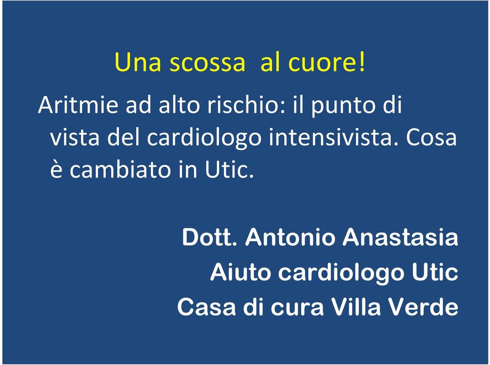 cardiologo intensivista.