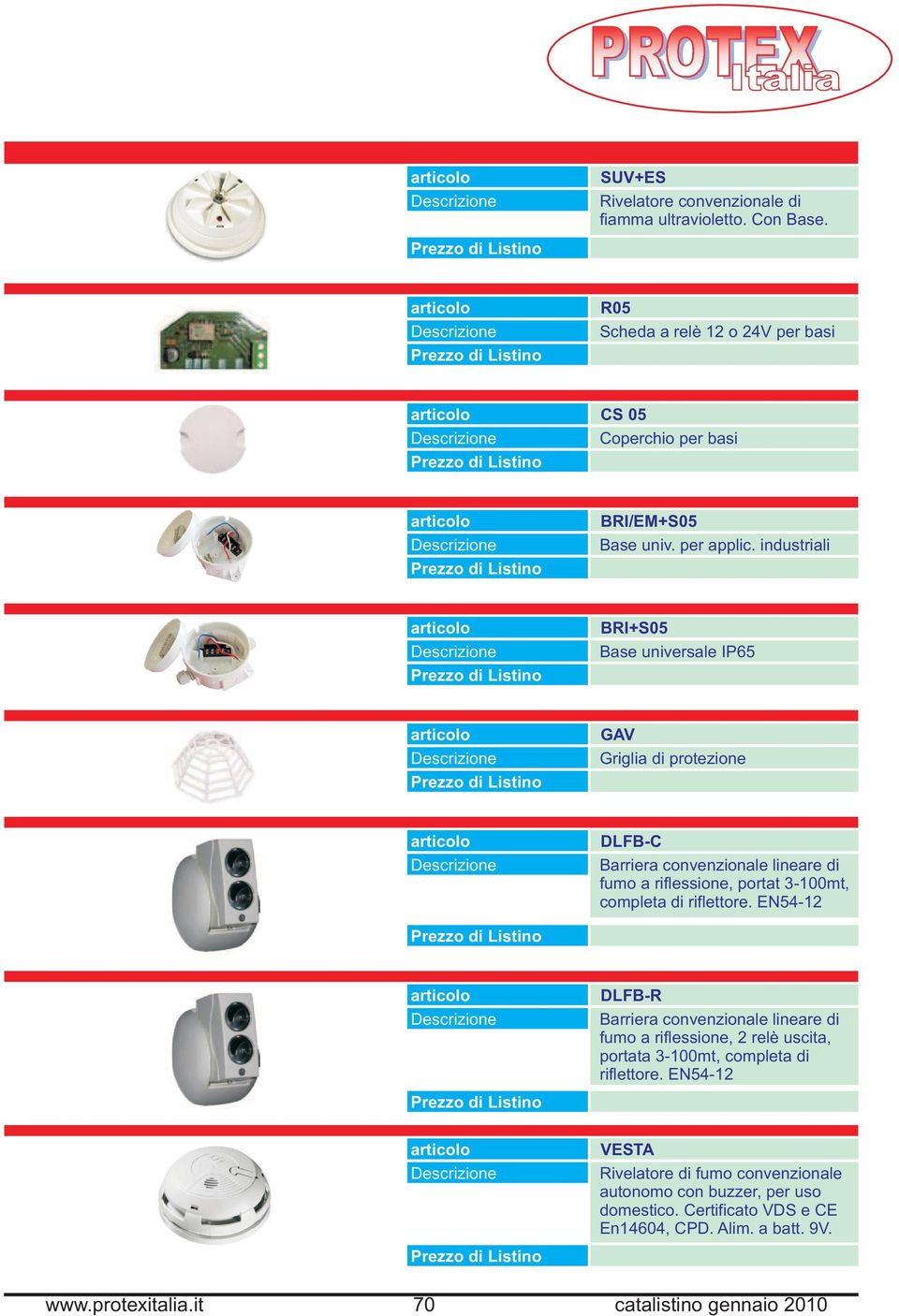 riflettore. EN54-12 DLFB-R Barriera convenzionale lineare di fumo a riflessione, 2 relè uscita, portata 3-100mt, completa di riflettore.