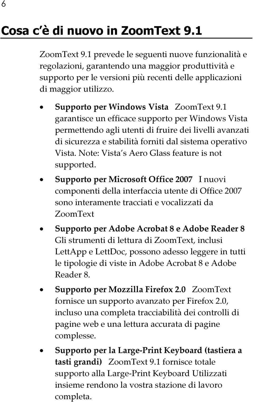Supporto per Windows Vista ZoomText 9.