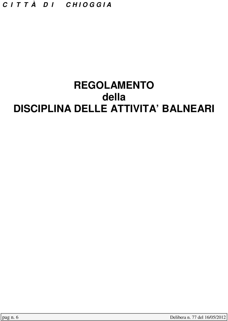 DELLE ATTIVITA BALNEARI pag n.