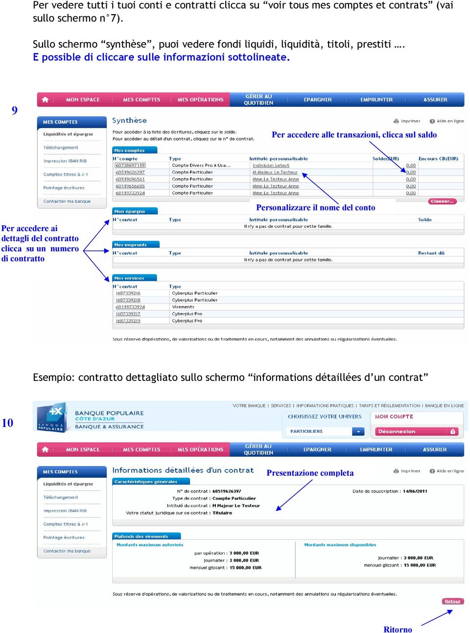 E possible di cliccare sulle informazioni sottolineate.