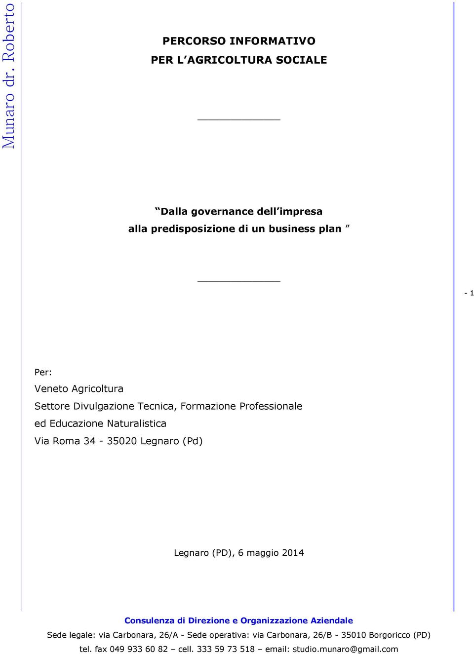 Agricoltura Settore Divulgazione Tecnica, Formazione Professionale ed