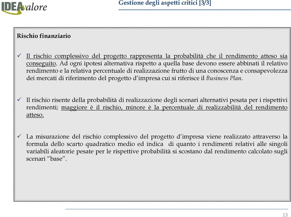 riferimento del progetto d impresa cui si riferisce il Business Plan.