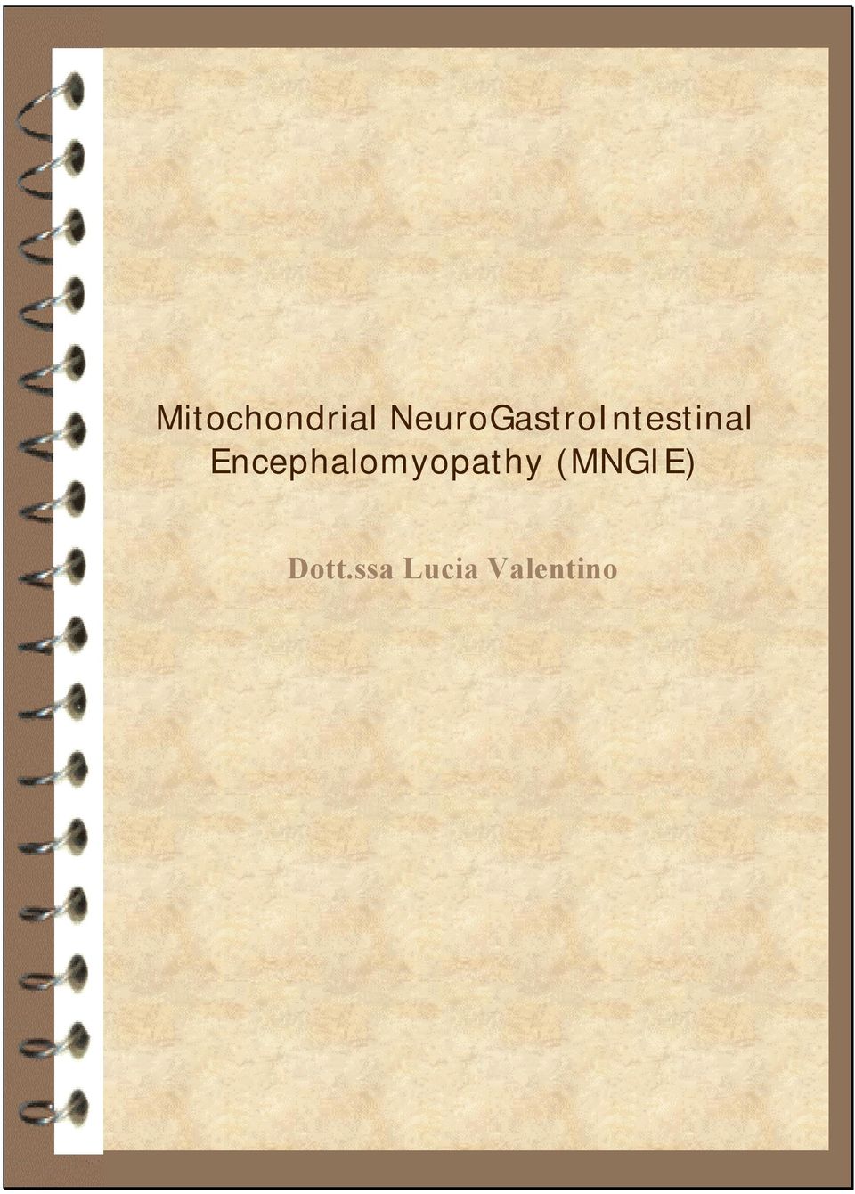 Encephalomyopathy