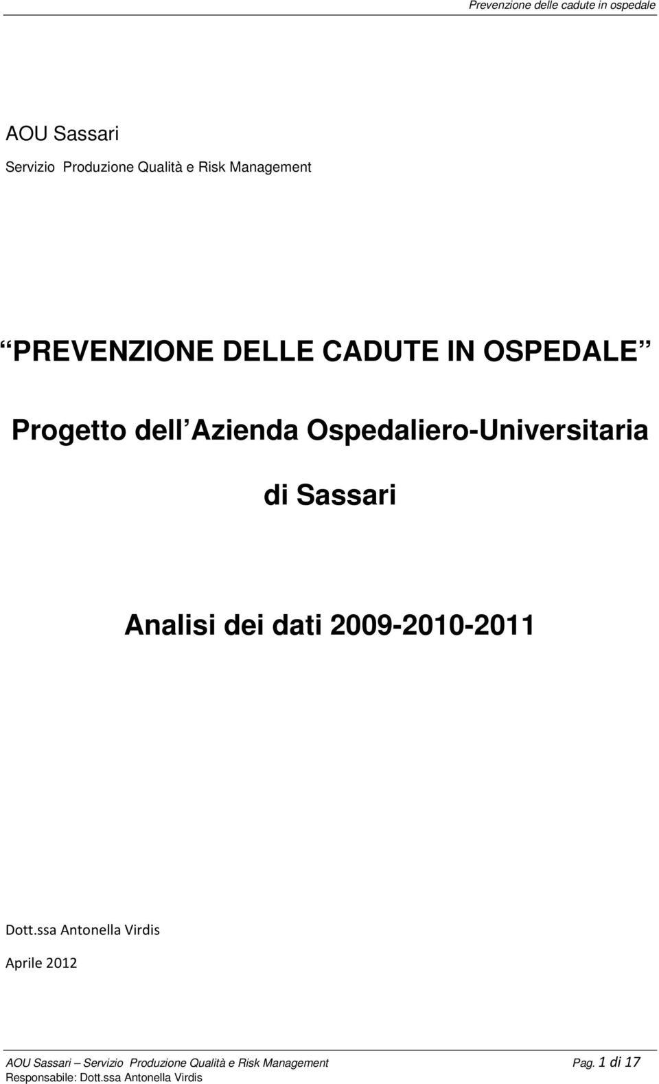 di Sassari Analisi dei dati 2009-2010-2011 Dott.