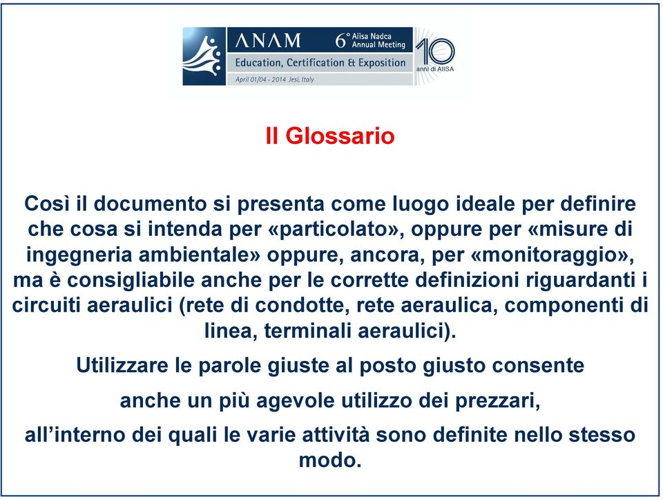 circuiti aeraulici (rete di condotte, rete aeraulica, componenti di linea, terminali aeraulici).