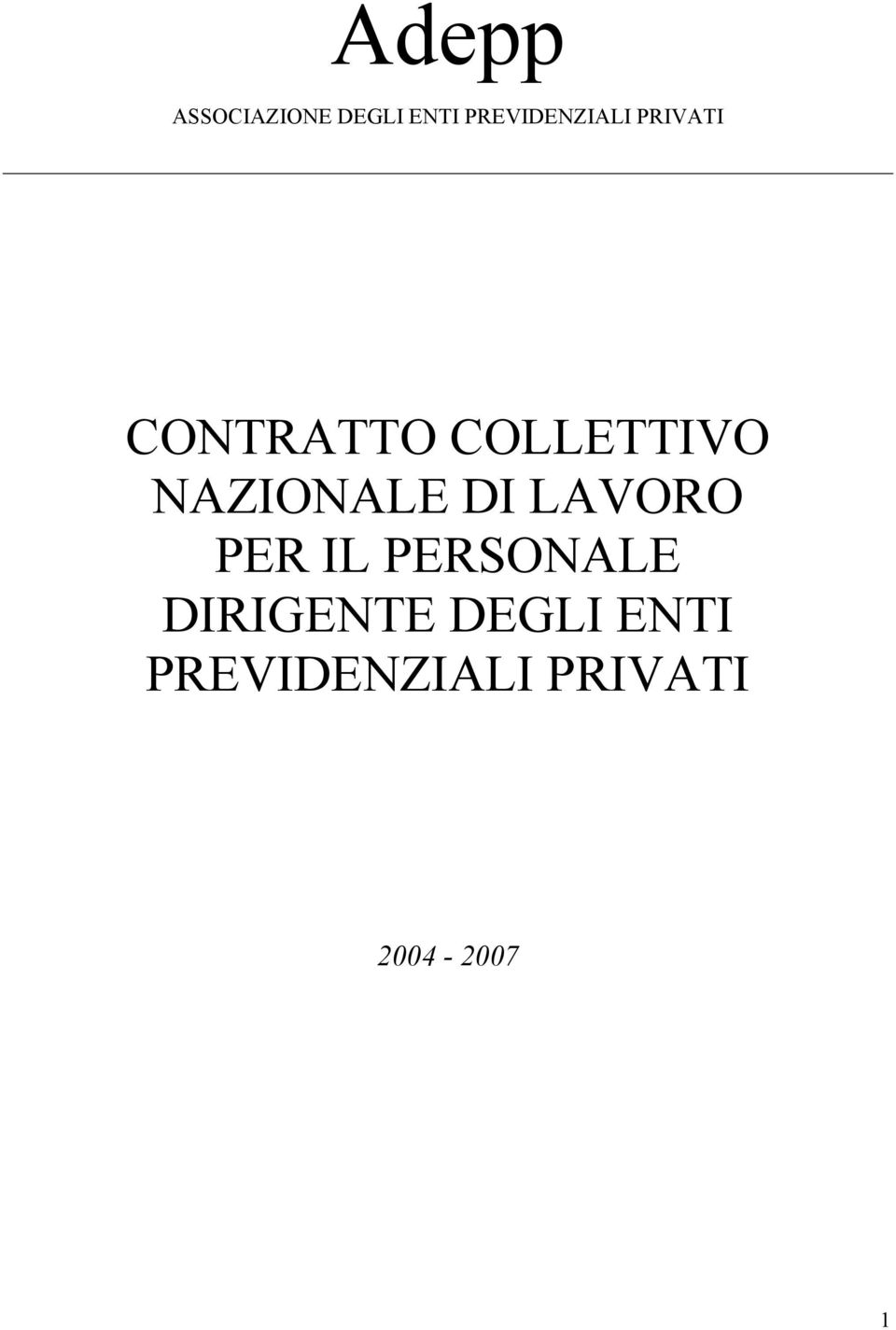 COLLETTIVO NAZIONALE DI LAVORO PER IL