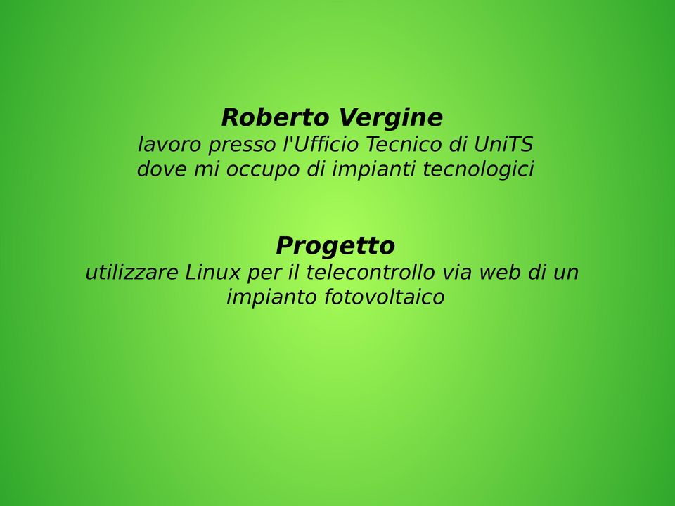 tecnologici Progetto utilizzare Linux per il