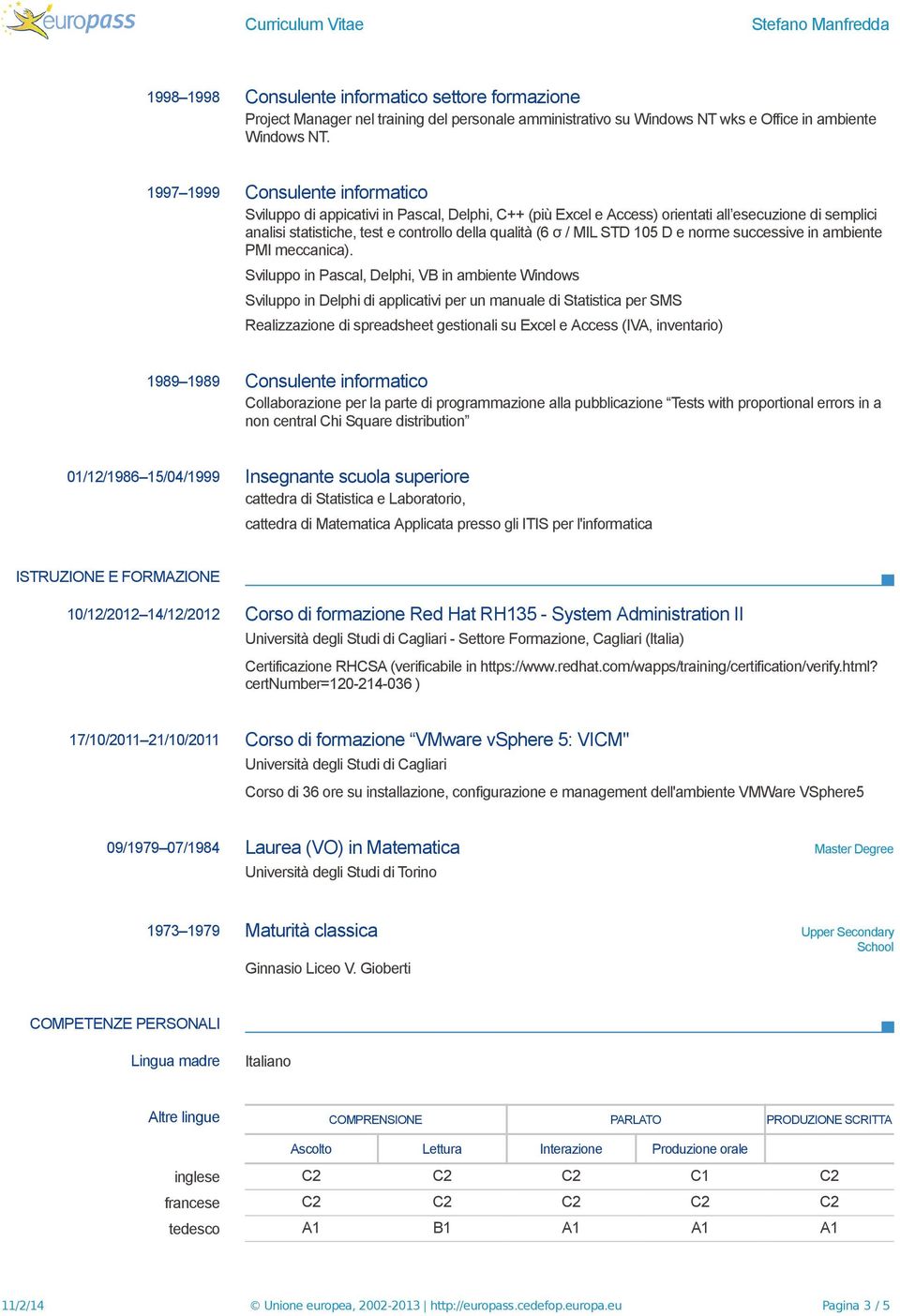 STD 105 D e norme successive in ambiente PMI meccanica).