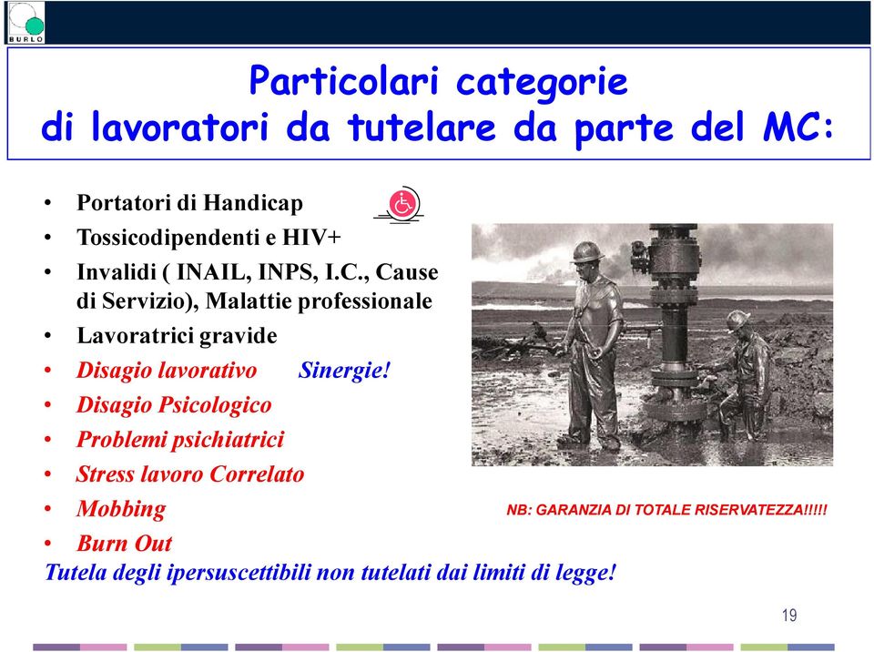 , Cause di Servizio), Malattie professionale Lavoratrici gravide Disagio lavorativo Disagio Psicologico