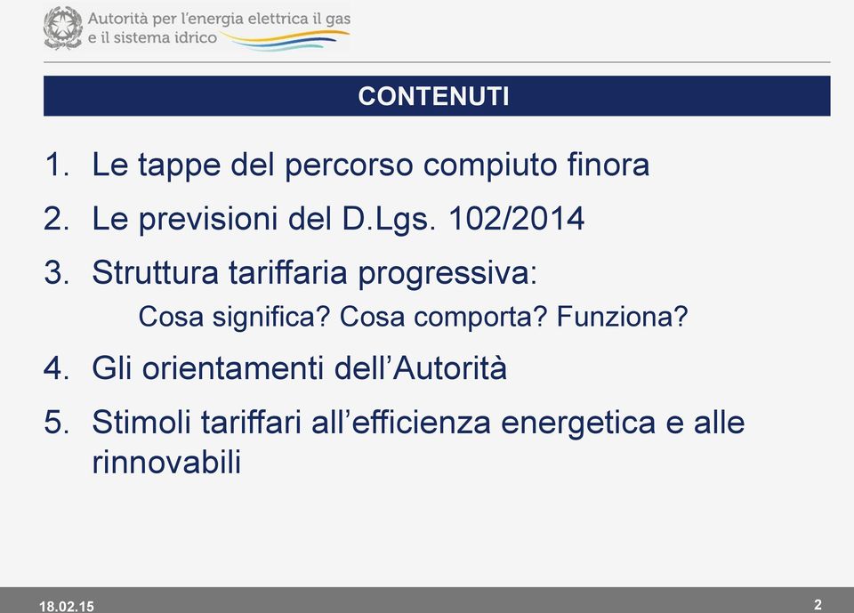 Struttura tariffaria progressiva: Cosa significa? Cosa comporta?