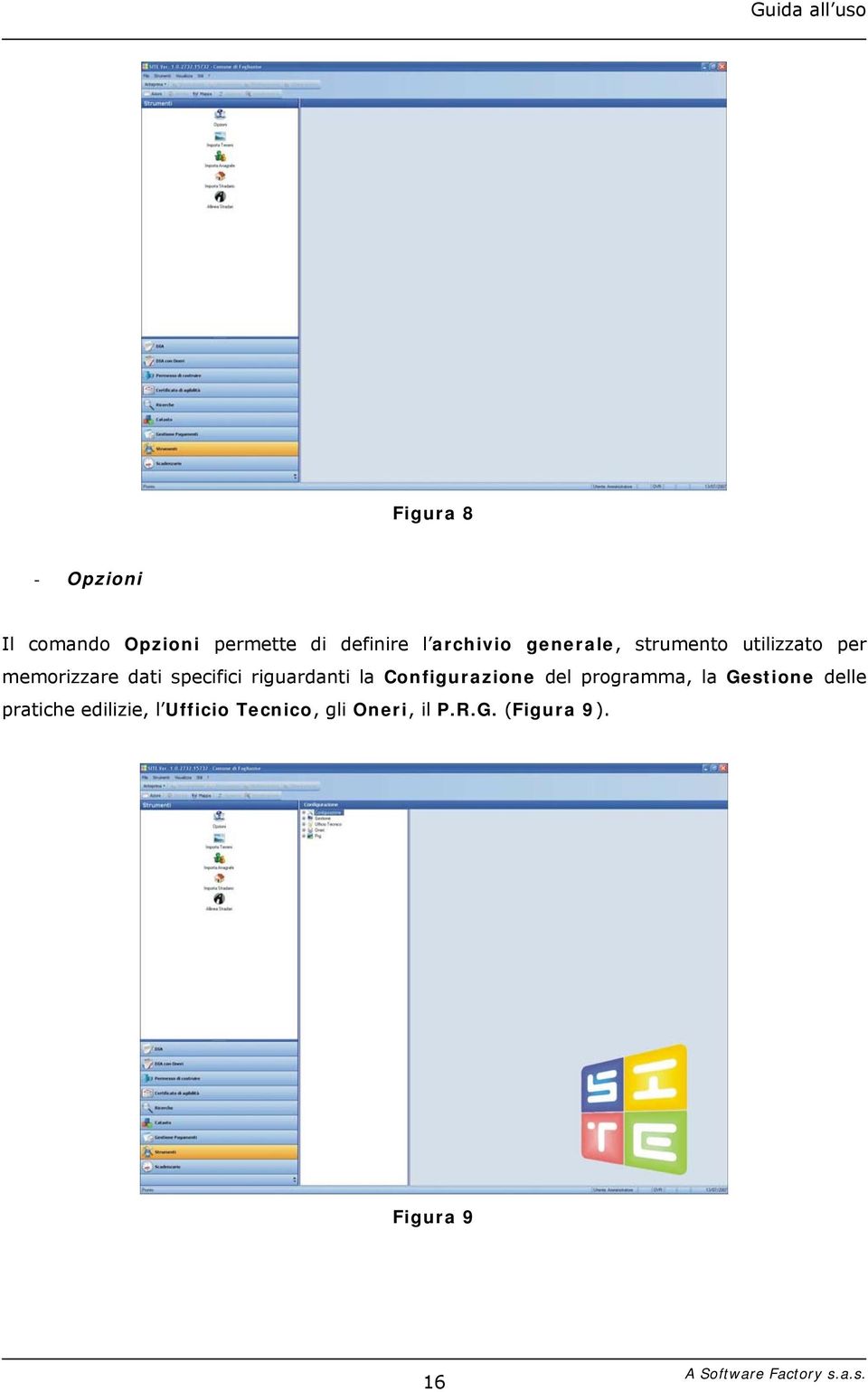 riguardanti la Configurazione del programma, la Gestione delle