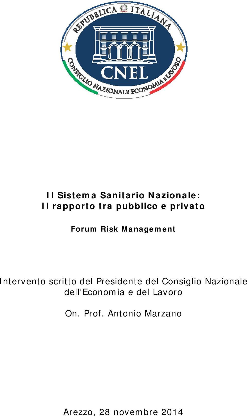 scritto del Presidente del Consiglio Nazionale dell