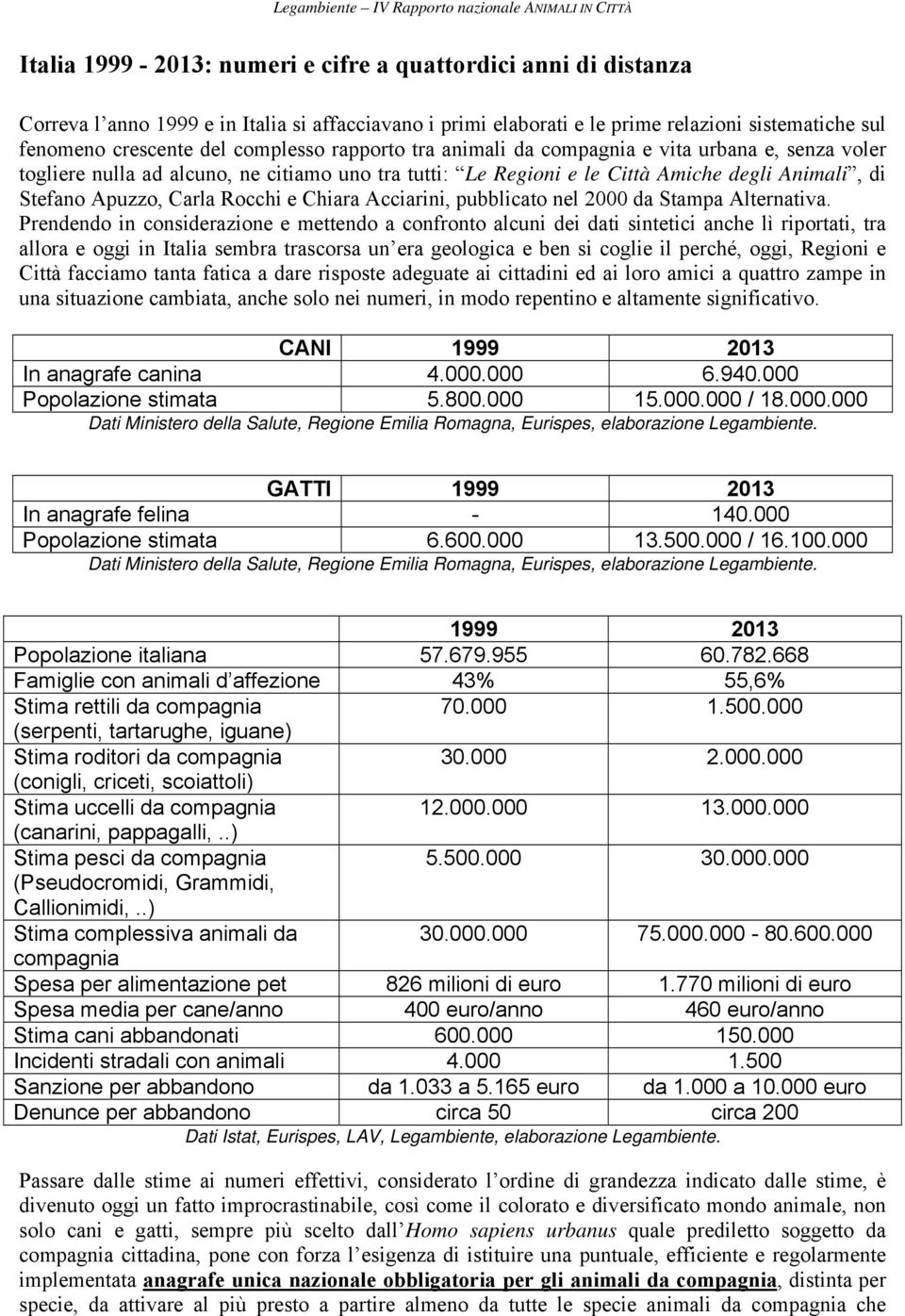 Rocchi e Chiara Acciarini, pubblicato nel 2000 da Stampa Alternativa.