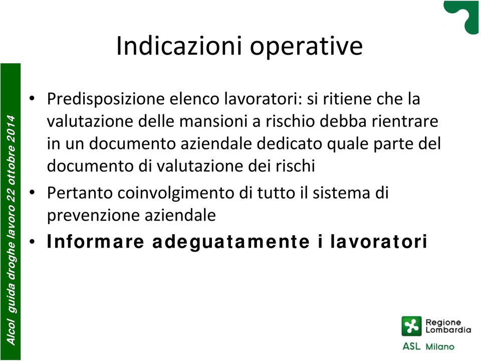 dedicato quale parte del documento di valutazione dei rischi Pertanto