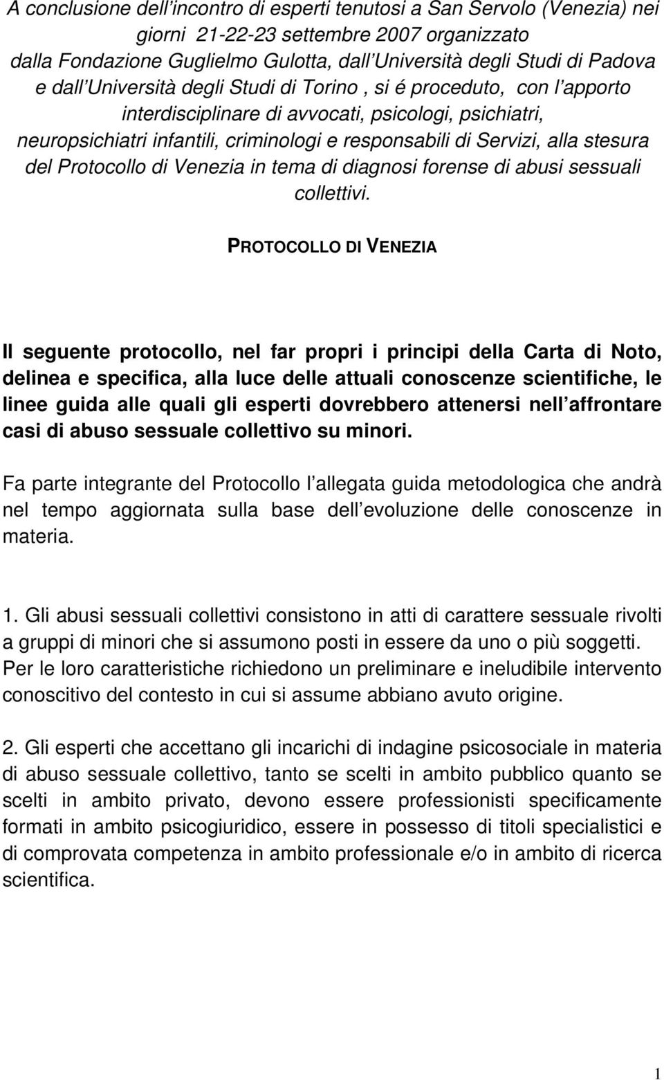 del Protocollo di Venezia in tema di diagnosi forense di abusi sessuali collettivi.