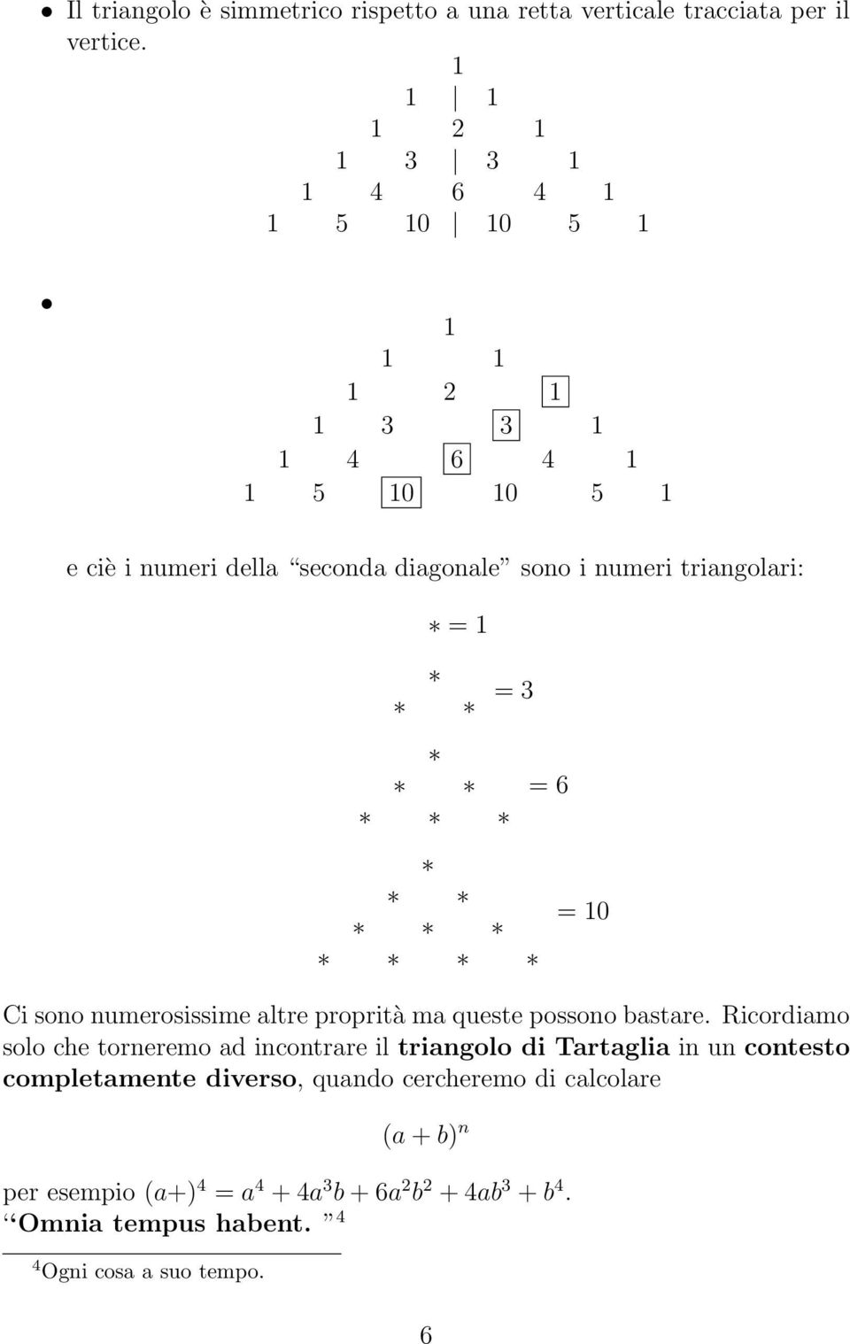 numerosissime altre proprità ma queste possono bastare.