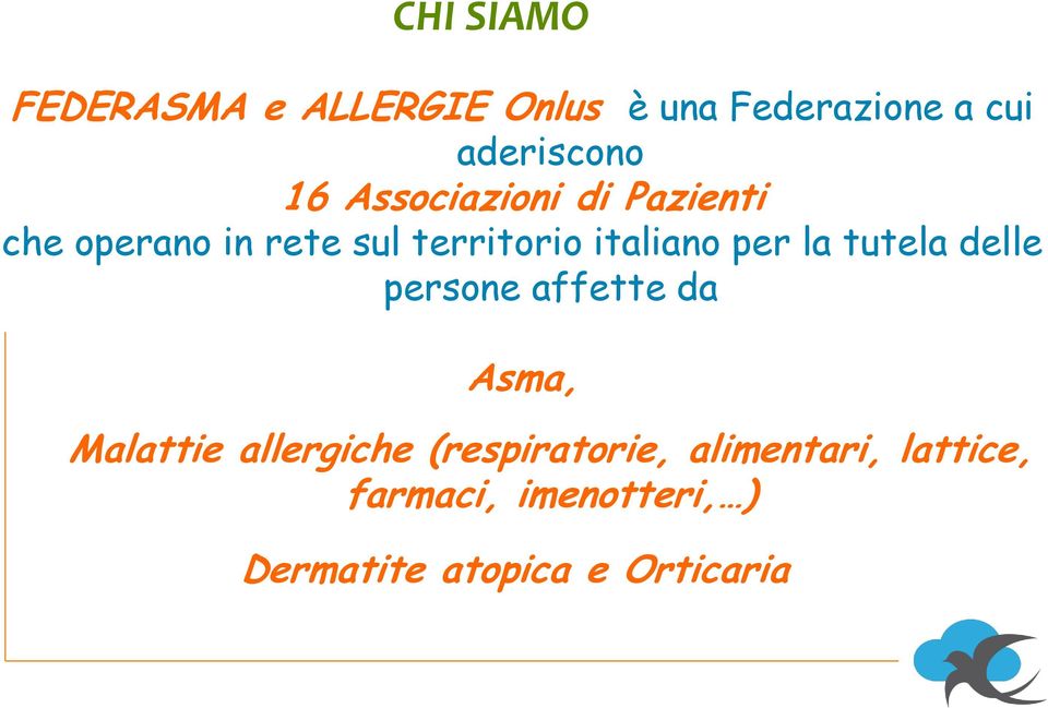 la tutela delle persone affette da Asma, Malattie allergiche