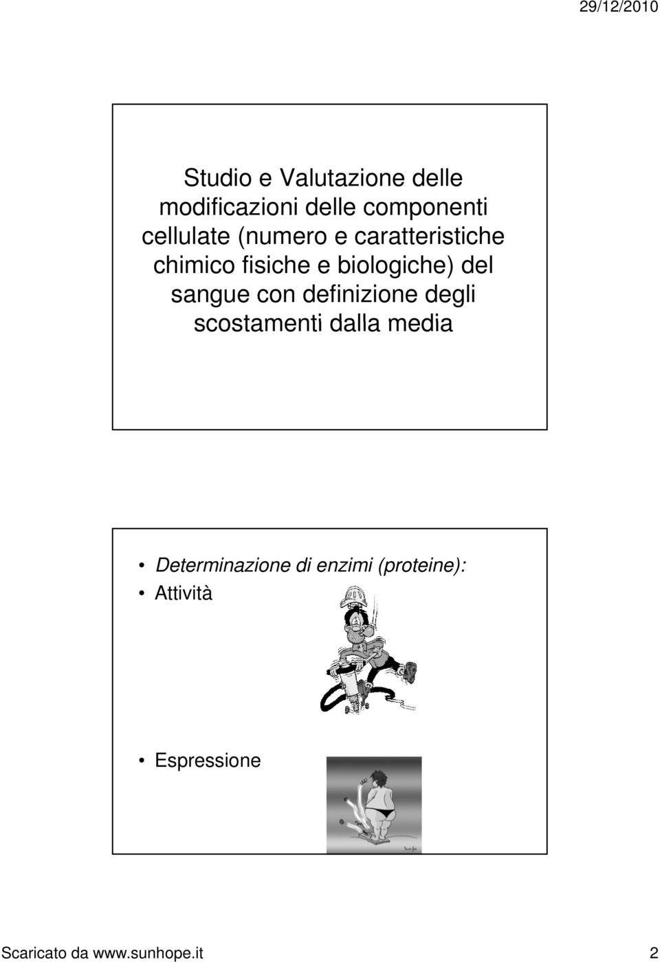 del sangue con definizione degli scostamenti dalla media