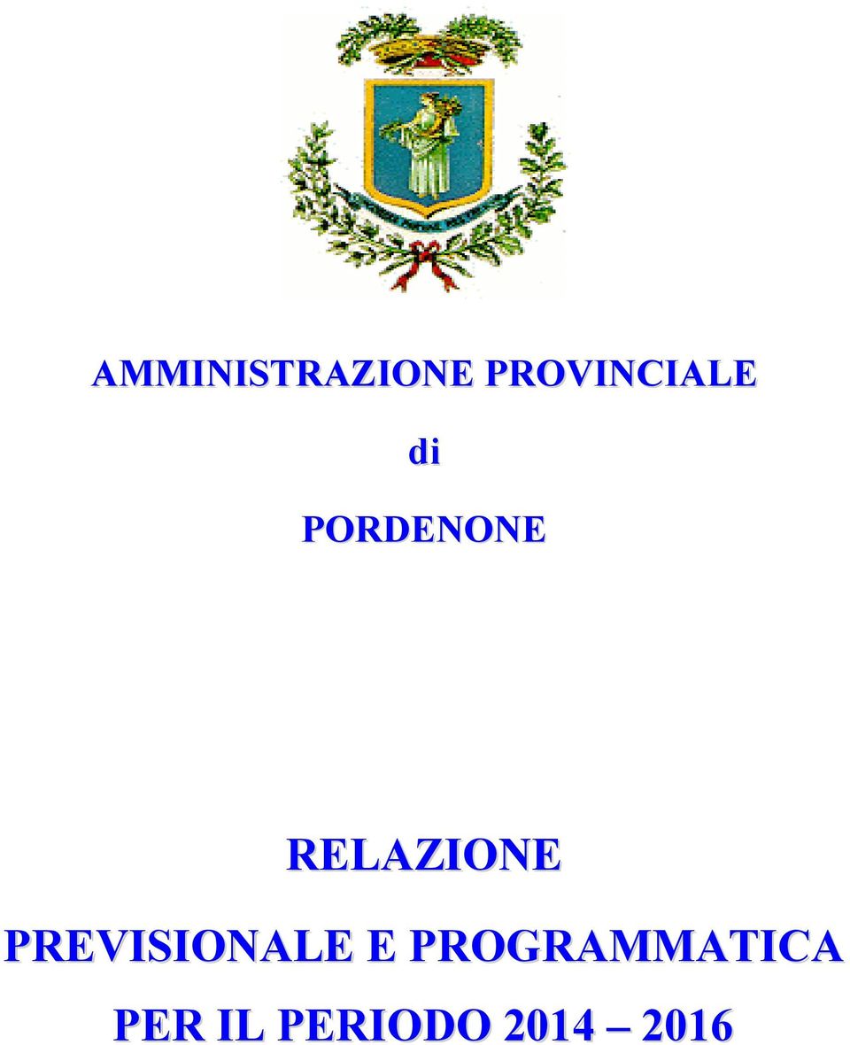 RELAZIONE PREVISIONALE E