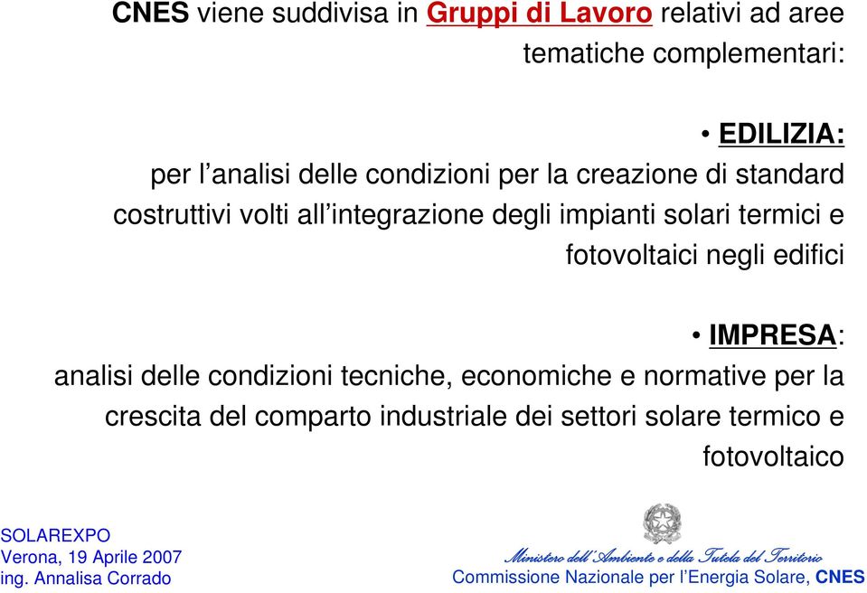 impianti solari termici e fotovoltaici negli edifici IMPRESA: analisi delle condizioni tecniche,