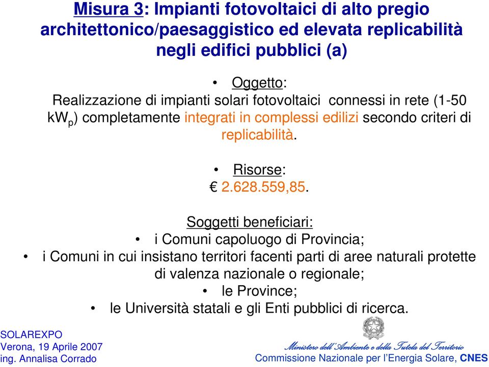 di replicabilità. Risorse: 2.628.559,85.