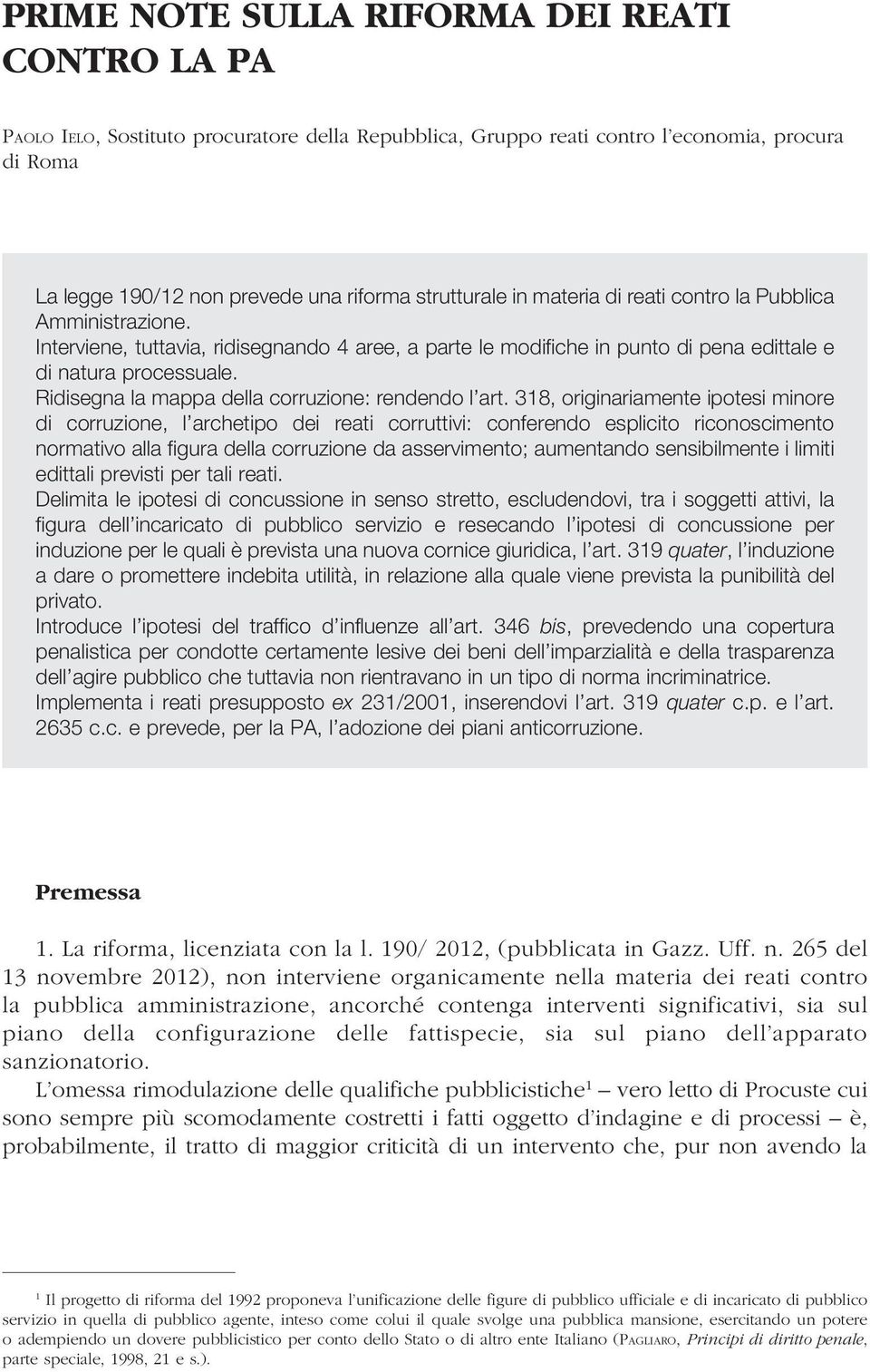 Ridisegna la mappa della corruzione: rendendo l art.