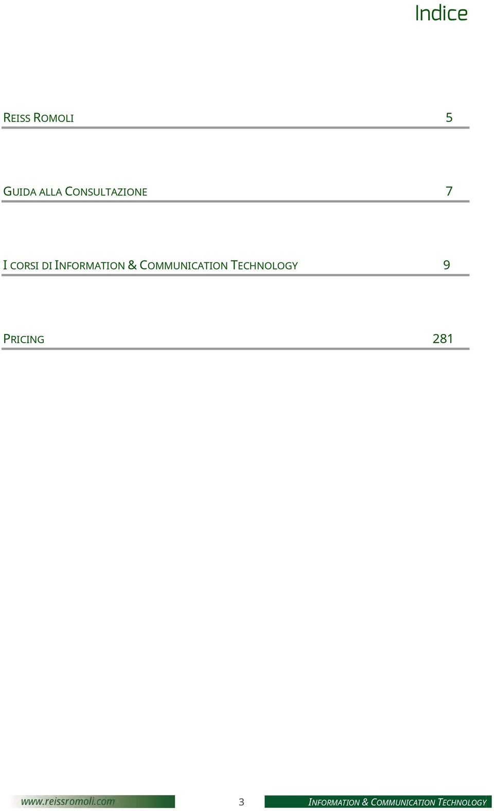 & COMMUNICATION TECHNOLOGY 9 PRICING