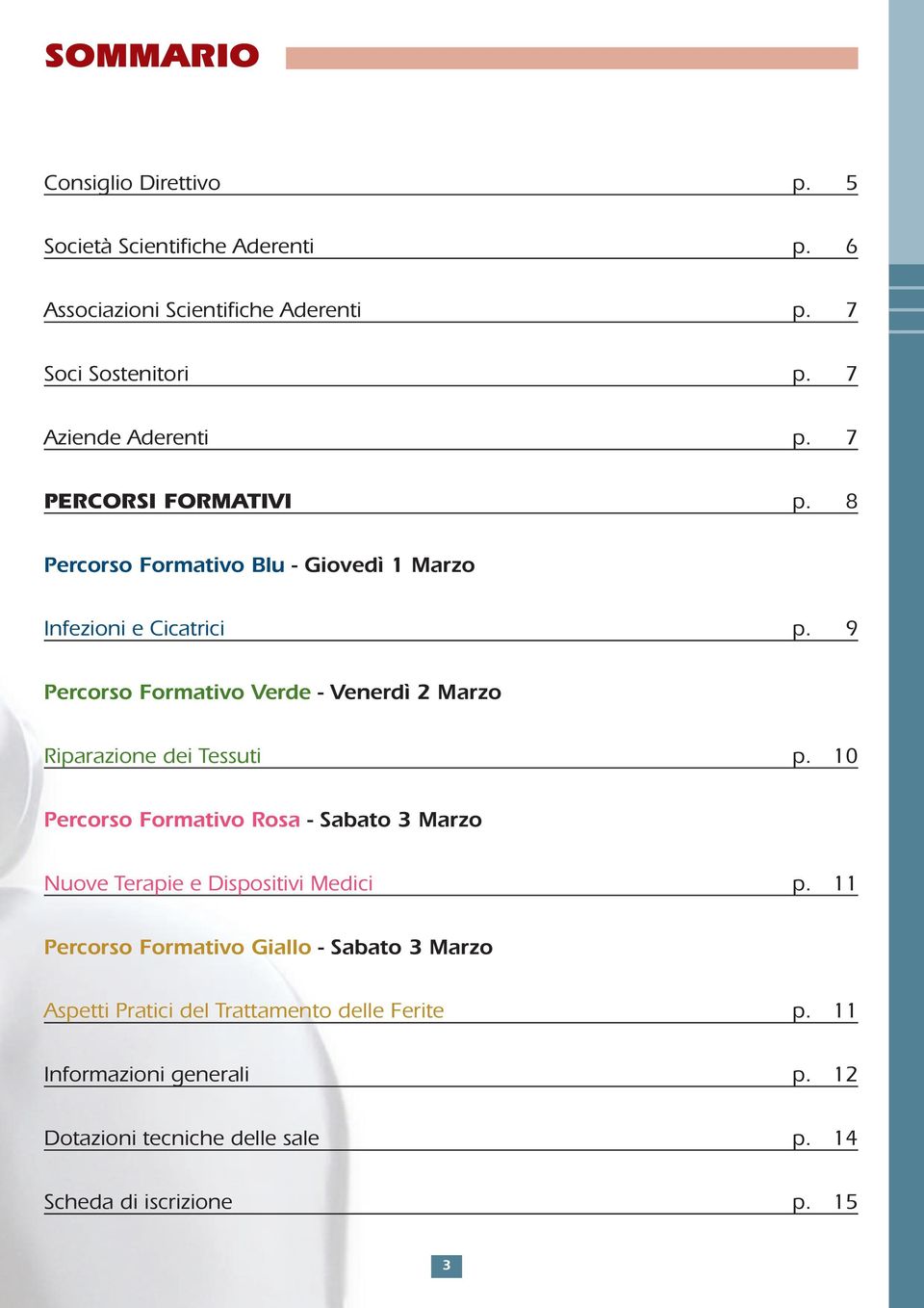 9 Percorso Formativo Verde - Venerdì 2 Marzo Riparazione dei Tessuti p.