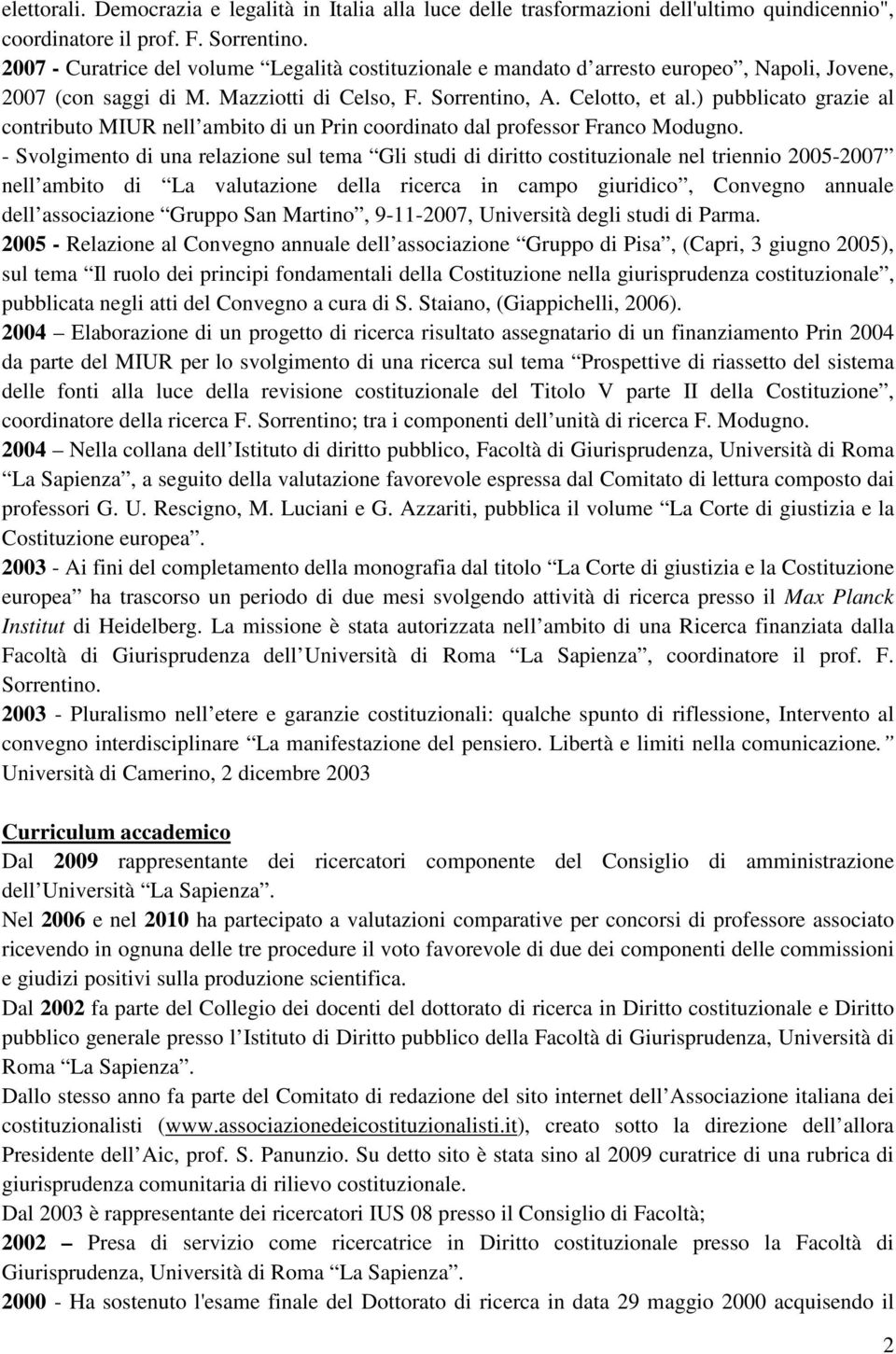 ) pubblicato grazie al contributo MIUR nell ambito di un Prin coordinato dal professor Franco Modugno.