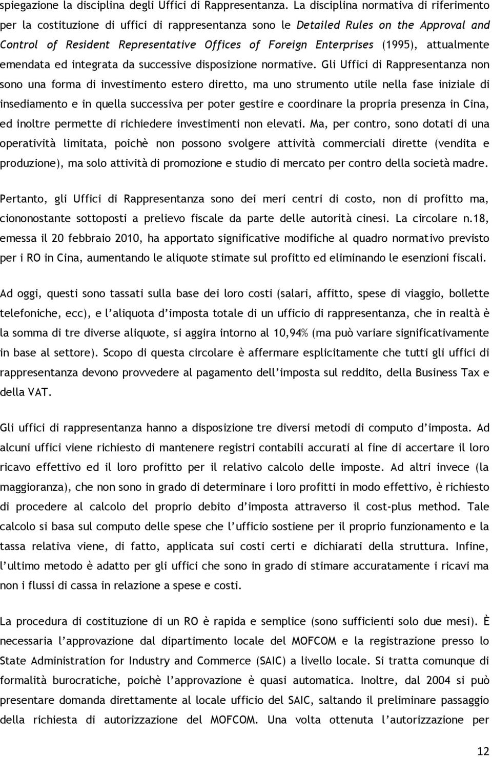 (1995), attualmente emendata ed integrata da successive disposizione normative.