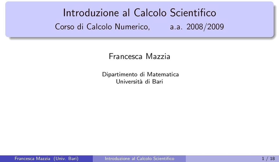 a. 2008/2009 Francesca Mazzia Dipartimento di