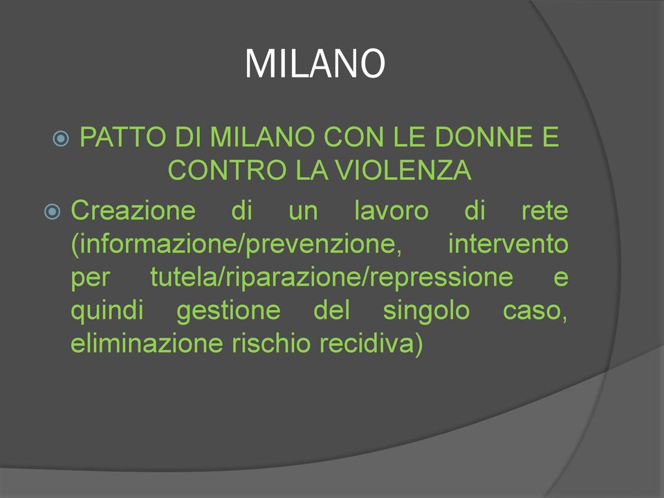 (informazione/prevenzione, intervento per