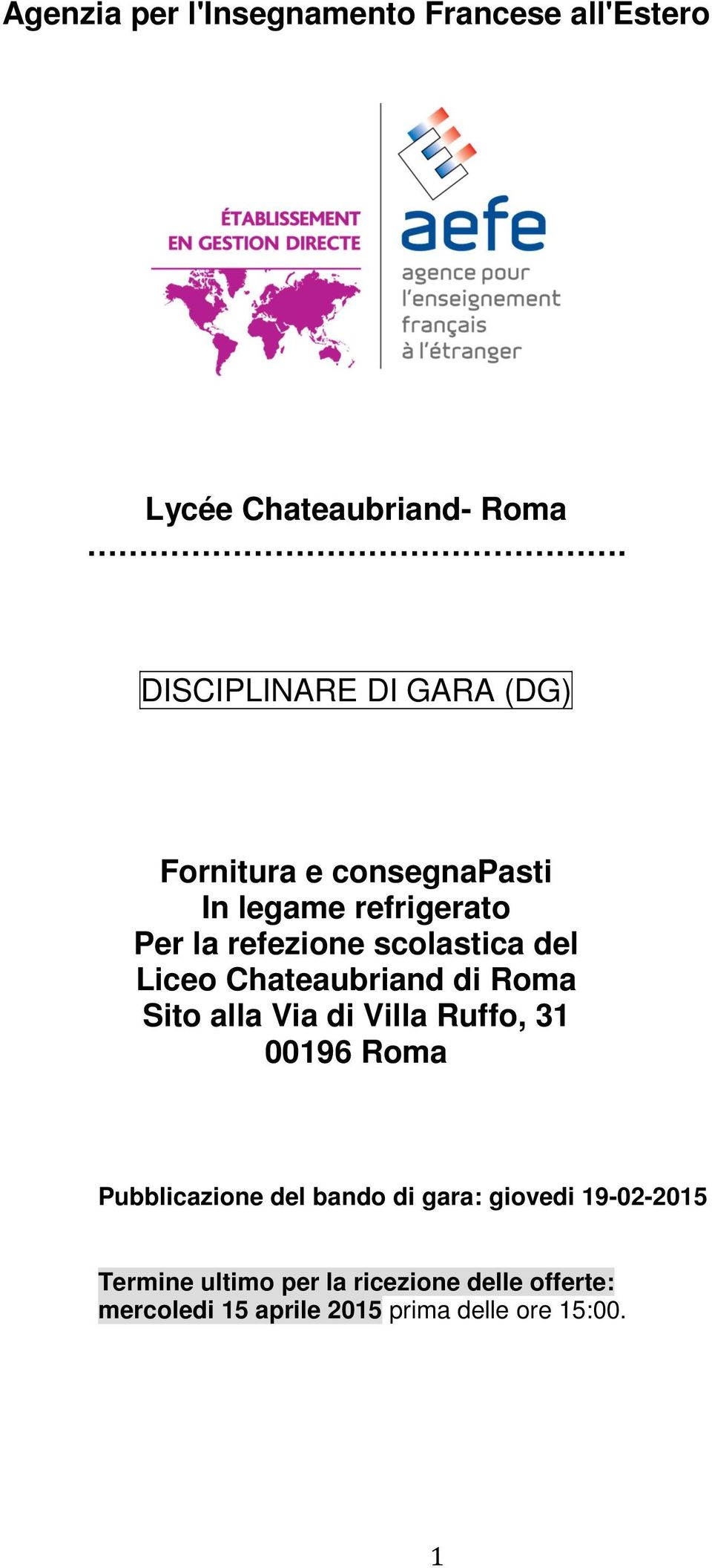 scolastica del Liceo Chateaubriand di Roma Sito alla Via di Villa Ruffo, 31 00196 Roma