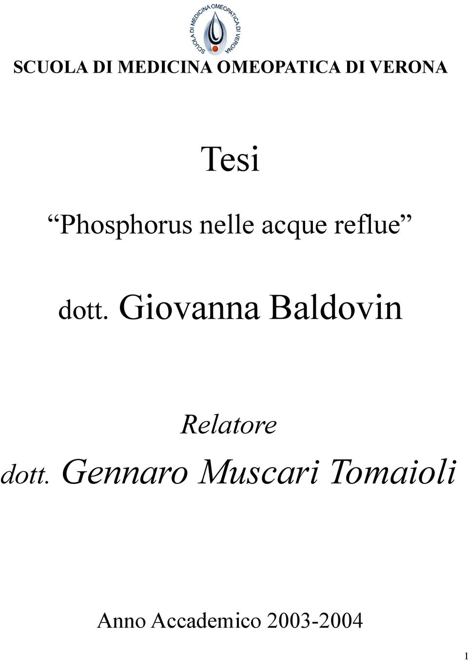 Giovanna Baldovin Relatore dott.