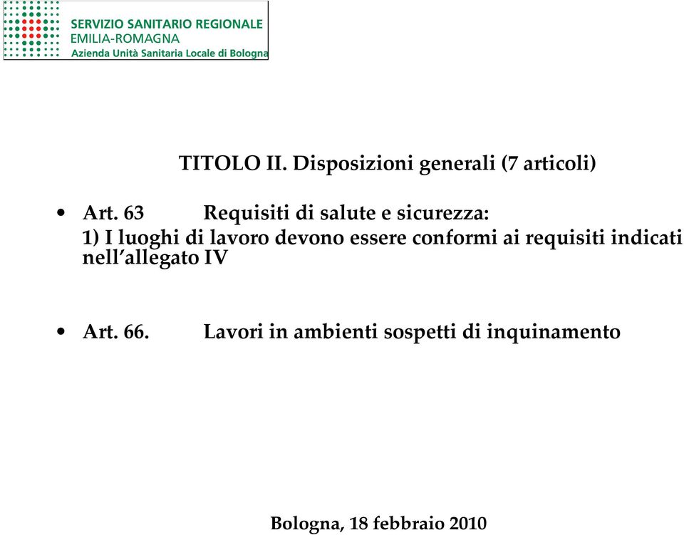 lavoro devono essere conformi ai requisiti indicati