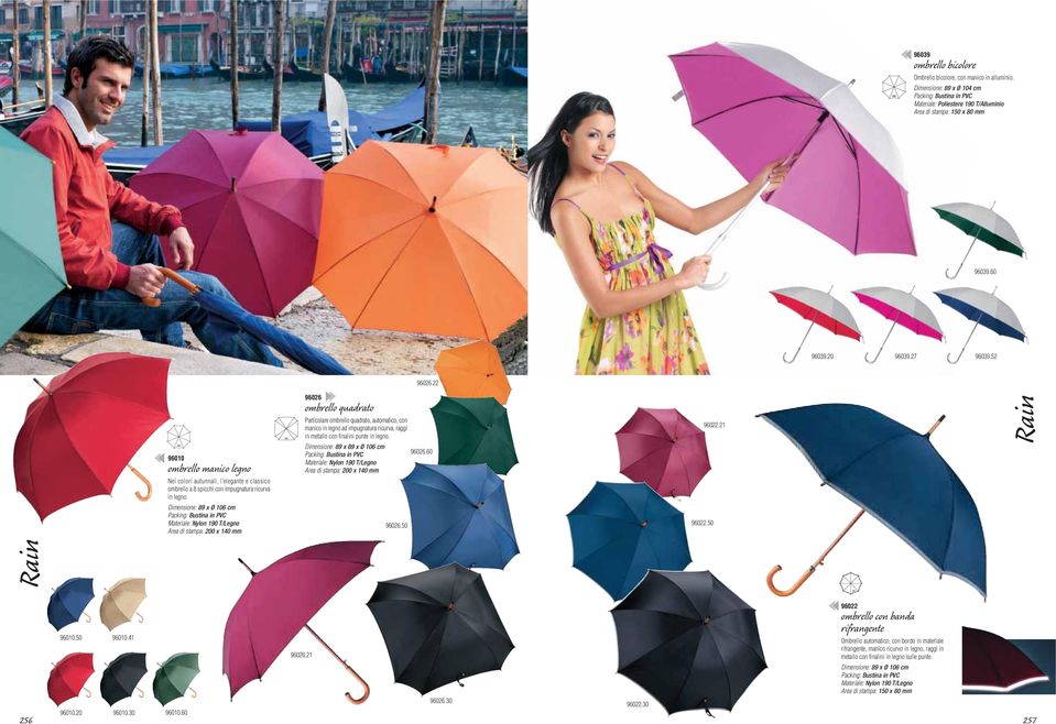 Dimensione: 89 x Ø 106 cm Area di stampa: 200 x 140 mm 96026 ombrello quadrato Particolare ombrello quadrato, automatico, con manico in legno ad impugnatura ricurva, raggi in metallo con finalini