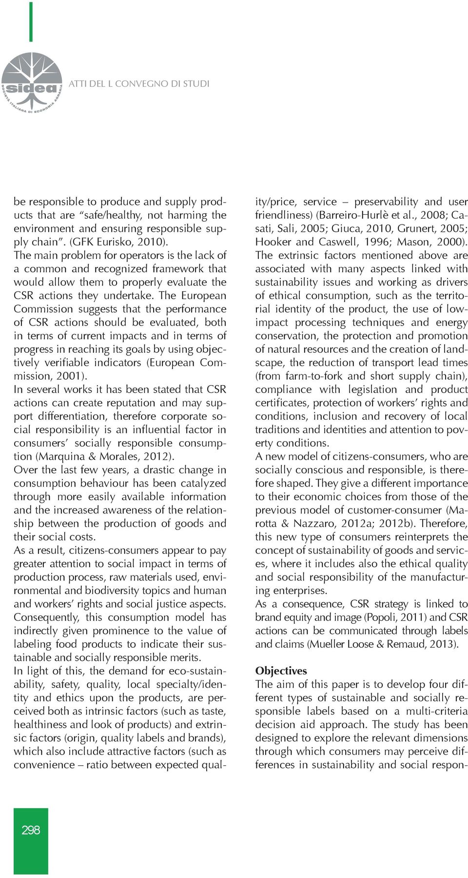 responsible supply euro- chain. (GFK Eurisko, 2010).