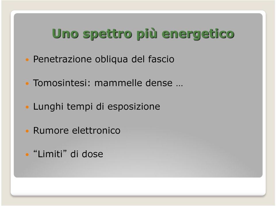 Tomosintesi: mammelle dense Lunghi