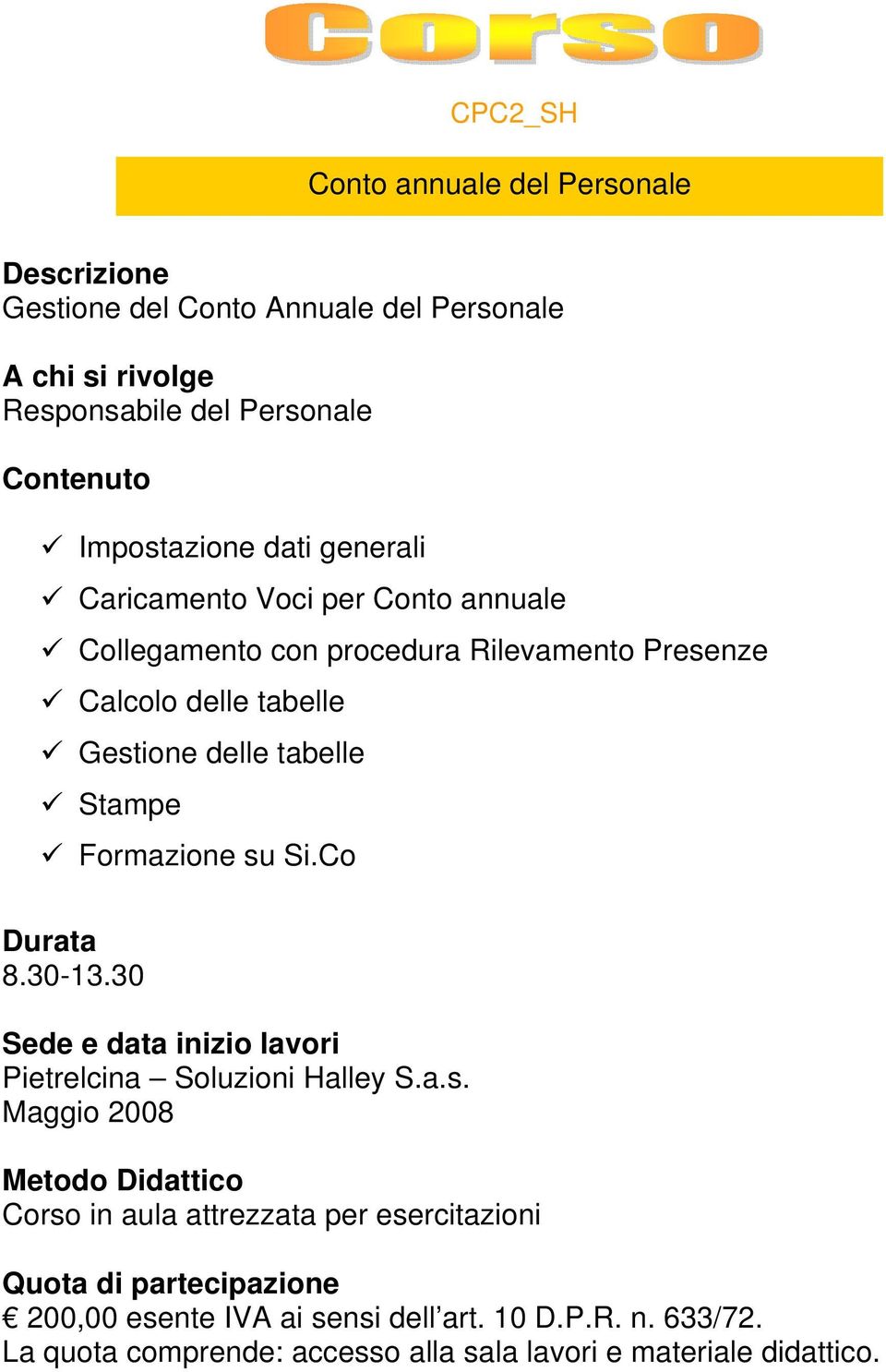 Conto annuale Collegamento con procedura Rilevamento Presenze Calcolo delle