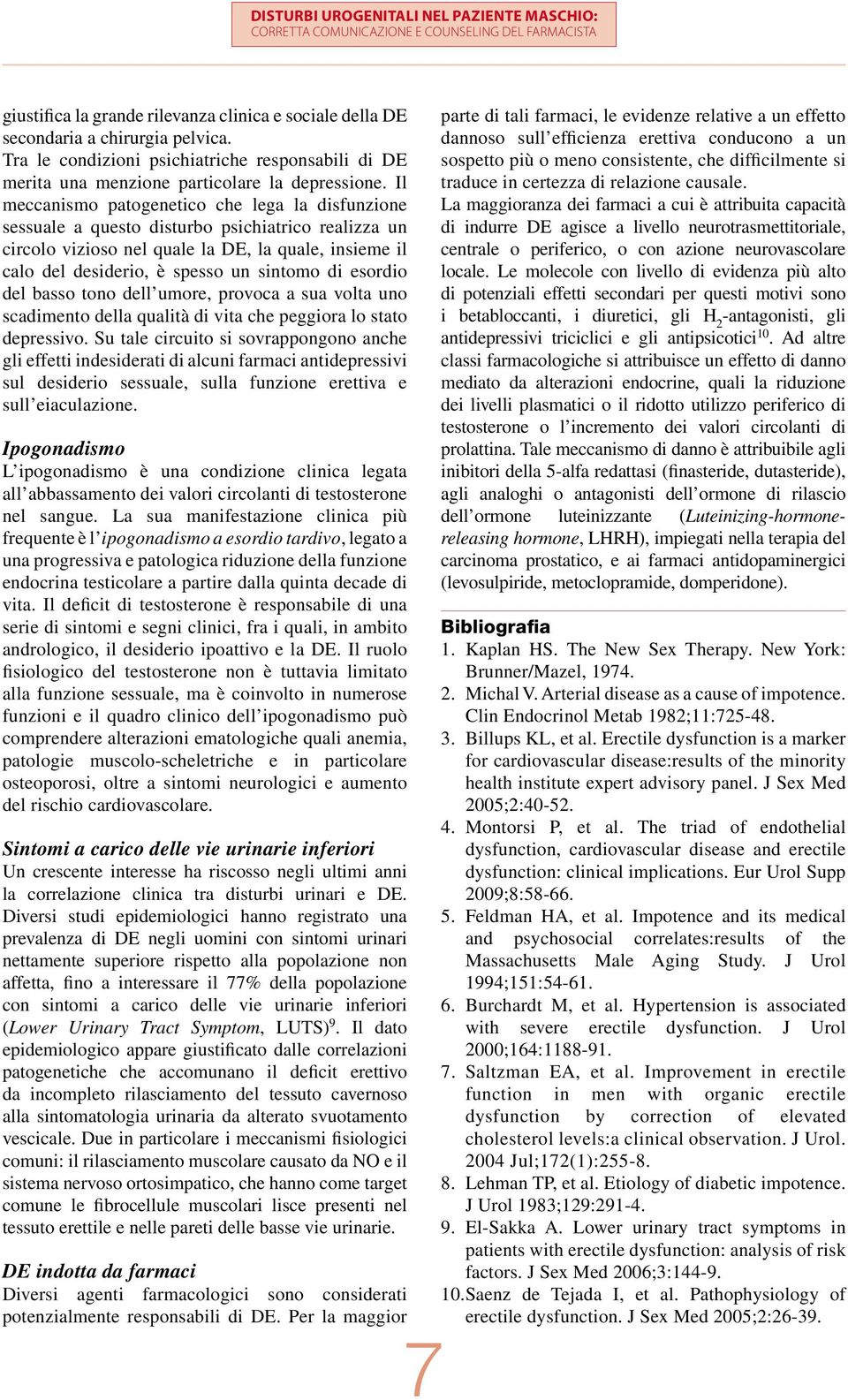 tn dell umre, prvca a sua vlta un scadiment della qualità di vita che peggira l stat depressiv.