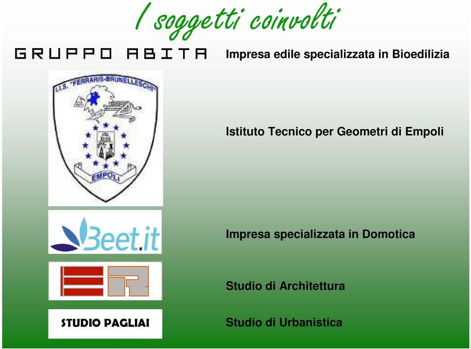 Empoli Impresa specializzata in Domotica Studio