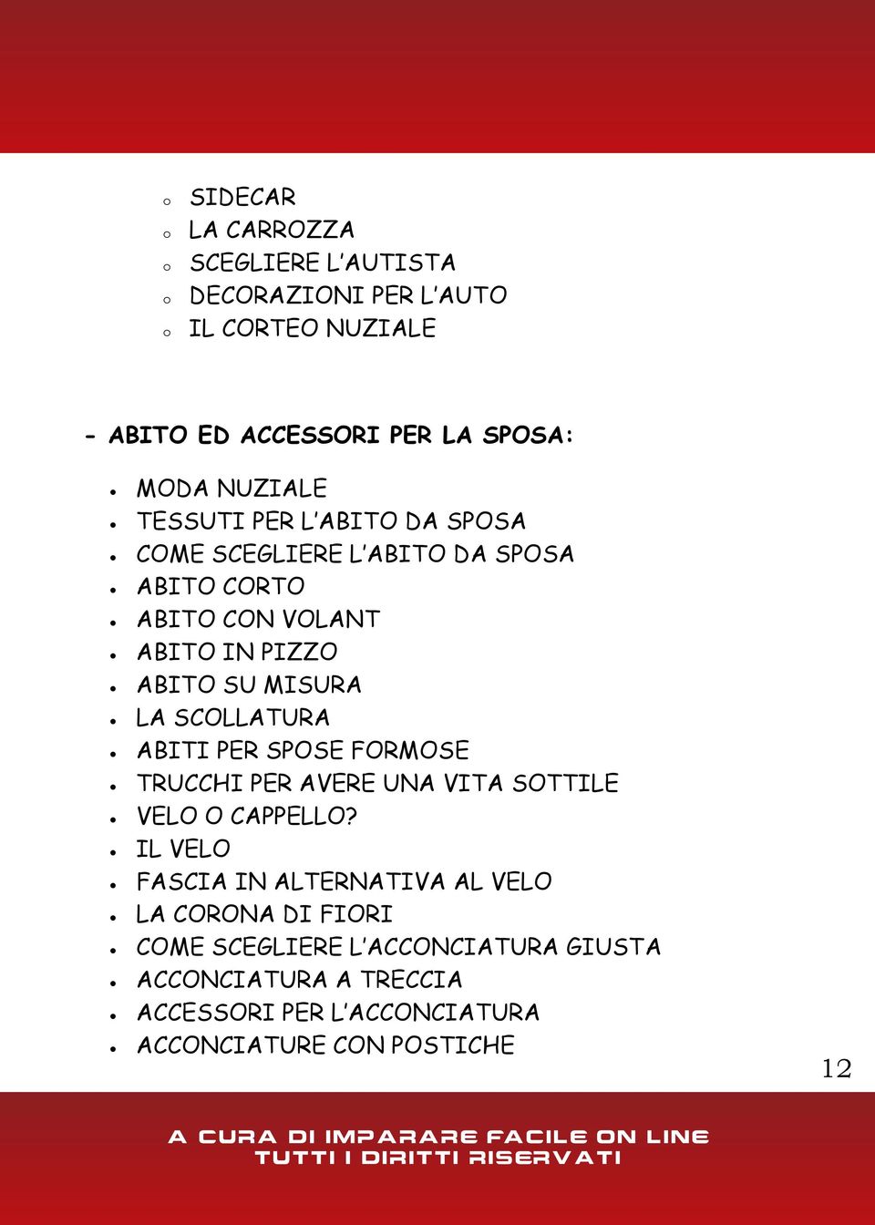 LA SCOLLATURA ABITI PER SPOSE FORMOSE TRUCCHI PER AVERE UNA VITA SOTTILE VELO O CAPPELLO?