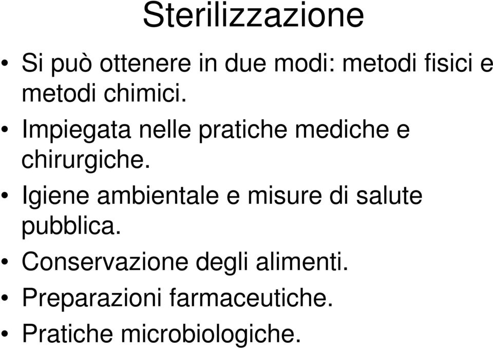 Igiene ambientale e misure di salute pubblica.