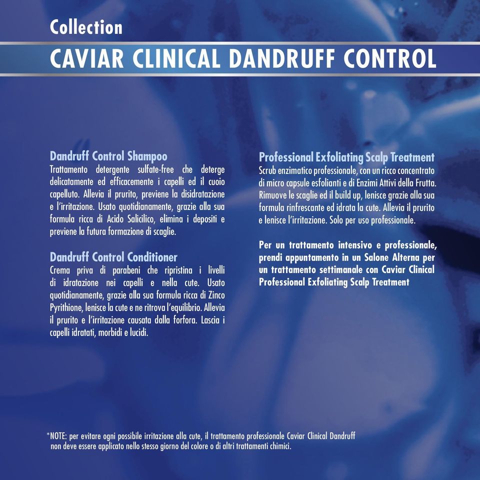 Dandruff Control Conditioner Crema priva di parabeni che ripristina i livelli di idratazione nei capelli e nella cute.