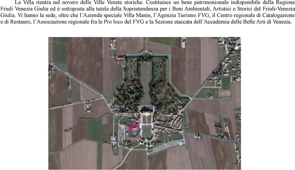 Soprintendenza per i Beni Ambientali, Artistici e Storici del Friuli-Venezia Giulia.