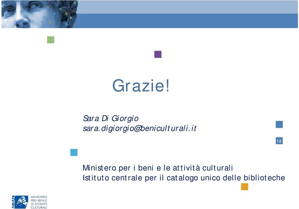 la promozione Ministero per i beni e le attività