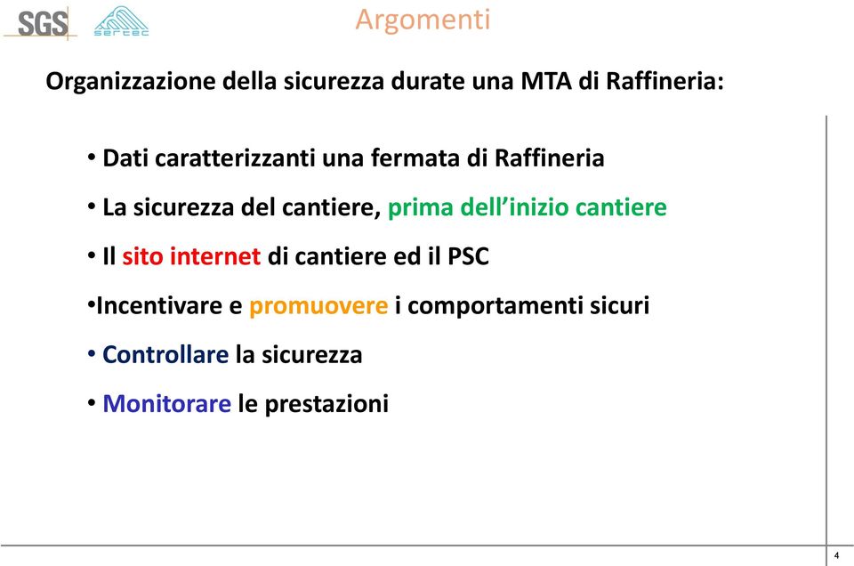 dell inizio cantiere Il sito internet di cantiere ed il PSC Incentivare e