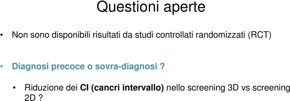 precoce o sovra-diagnosi?